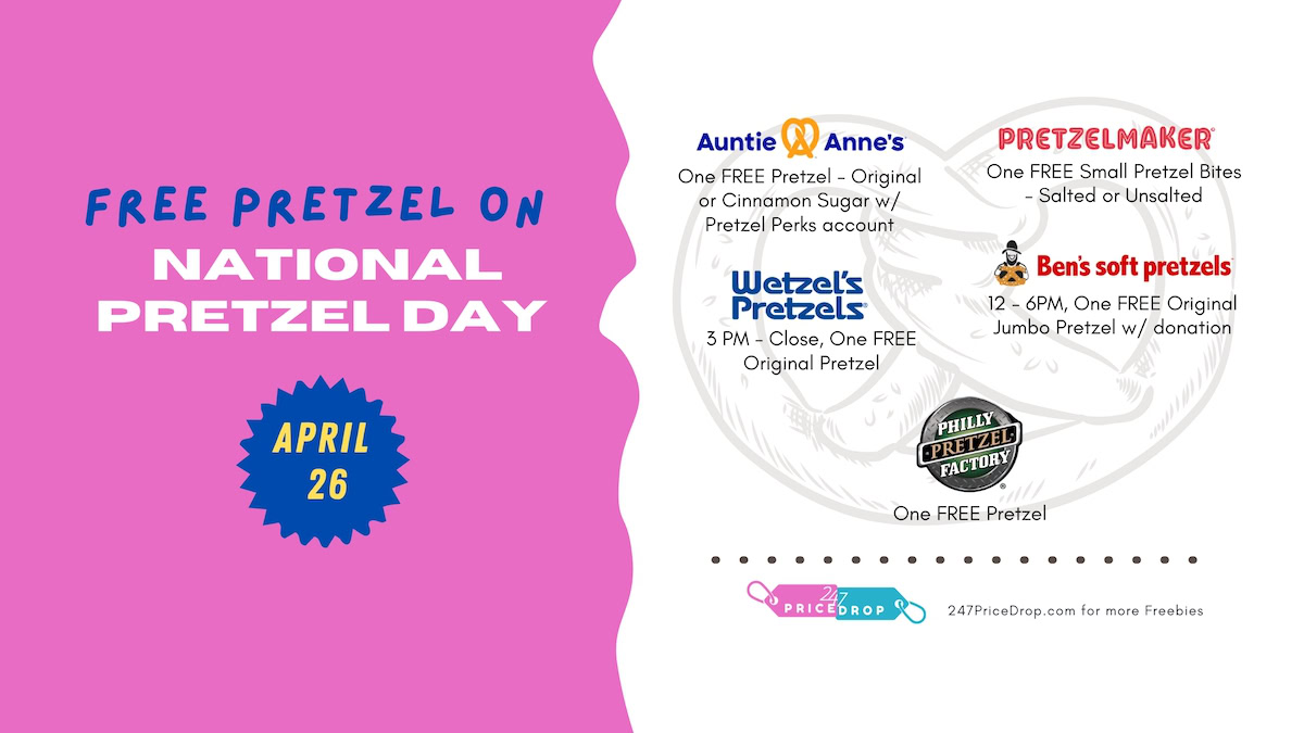 List of Stores offering FREE Pretzel on National Pretzel Day 2025